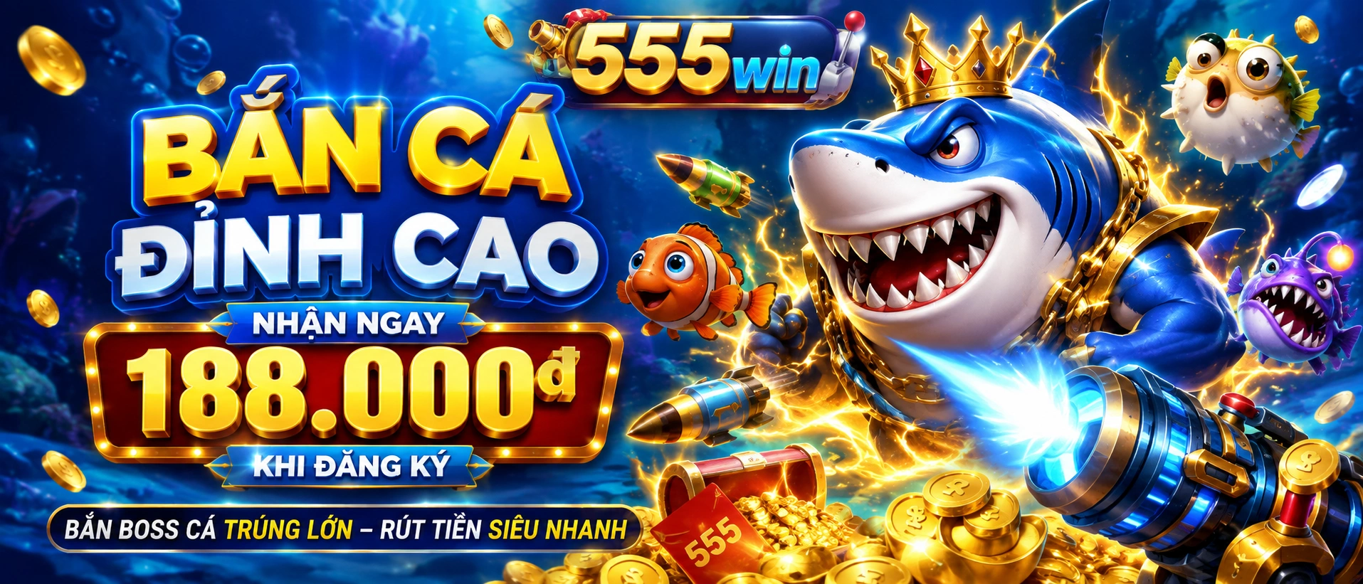 Liên hệ 555win.com.bz | Hỗ trợ casino, nổ hũ 5 555win fish banner 2